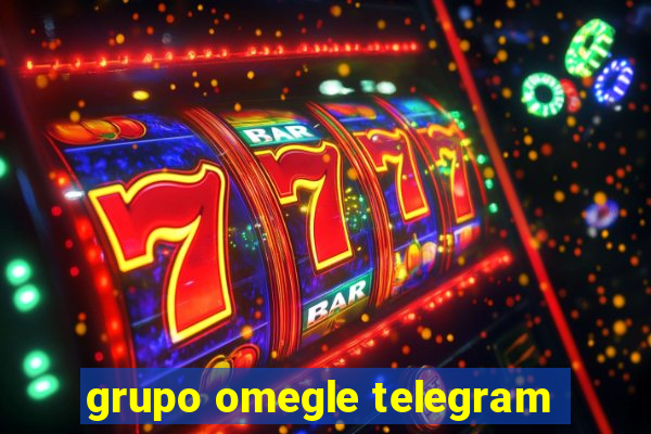 grupo omegle telegram